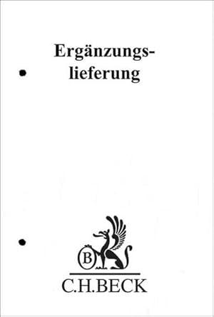 Deutsche Gesetze 181. Ergänzungslieferung: Rechtsstand: 22. Oktober 2020