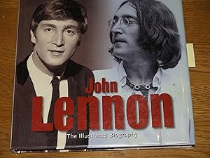 Bild des Verkufers fr John Lennon: The Illustrated Biography zum Verkauf von Booklover's Treasures