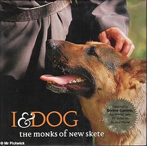 I & Dog: The Monks of New Skete