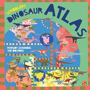 Seller image for Scribblers' Dinosaur Atlas (Board Book) for sale by Grand Eagle Retail