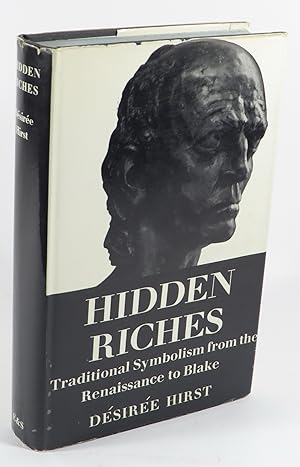 Hidden Riches : Traditional Symbolism From The Renaissance To Blake