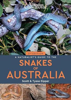 Imagen del vendedor de A Naturalist's Guide to the Snakes of Australia (2nd ed) (Paperback) a la venta por Grand Eagle Retail