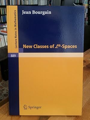 New Classes of Lp-Spaces. (Lecture Notes in Mathematics, 889).