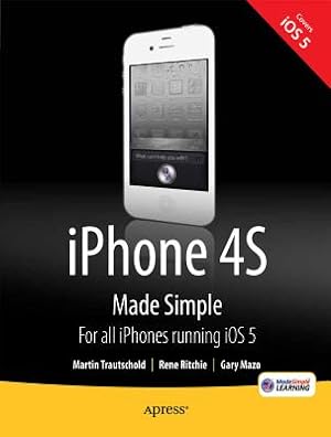 Seller image for iPhone 4s Made Simple: For iPhone 4s and Other IOS 5-Enabled Iphones (Paperback or Softback) for sale by BargainBookStores