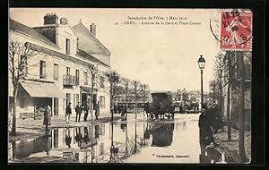 Ansichtskarte Creil, Inondation 1910, Avenue de la Gare et Place Carnot