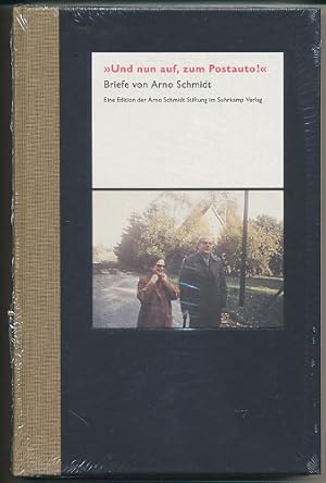 Bild des Verkufers fr Und nun auf, zum Postauto!". Briefe von Arno Schmidt. Herausgegeben von Susanne Fischer und Bernd Rauschenbach. Eine Edition der Arno-Schmidt-Stiftung. zum Verkauf von Ballon & Wurm GbR - Antiquariat