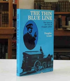 Seller image for The Thin Blue Line: The story of the City of Glasgow police for sale by Back Lane Books