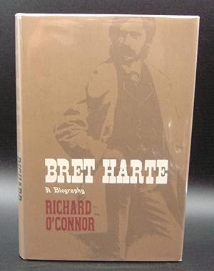 BRET HARTE: A Biography