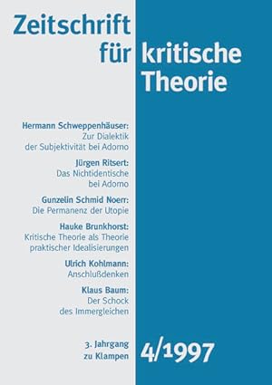 Zeitschrift für kritische Theorie / Zeitschrift für kritische Theorie, Heft 4: 3. Jahrgang (1997)