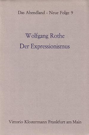 Der Expressionismus. Theologische, soziologische und anthropologische. / Der Expressionismus: The...