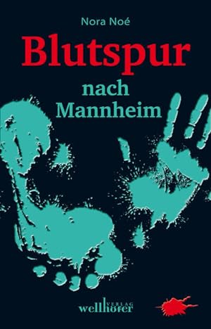 Seller image for Blutspur nach Mannheim for sale by Versandantiquariat Felix Mcke