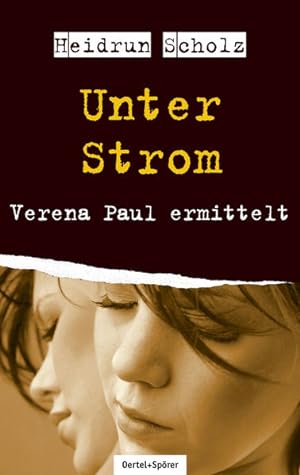 Imagen del vendedor de Unter Strom: Verena Paul ermittelt a la venta por Versandantiquariat Felix Mcke