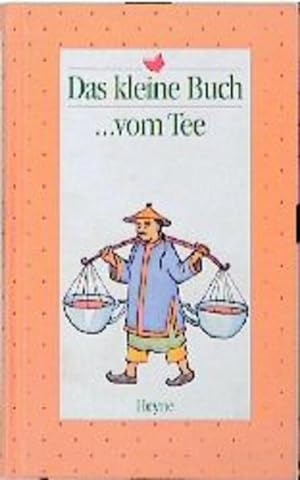 Seller image for Das kleine Buch vom Tee for sale by Versandantiquariat Felix Mcke