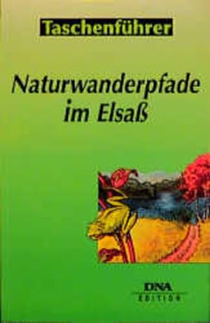 Seller image for Naturwanderpfade im Elsass und in den Vogesen for sale by Versandantiquariat Felix Mcke