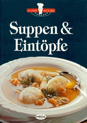 Bild des Verkufers fr Suppen & Eintpfe zum Verkauf von Versandantiquariat Felix Mcke