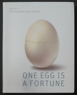 Immagine del venditore per One Egg Is a Fortune: Memories and Recipes to Share-Featuring 50 Prominent People from Around the Globe Sharing their Nostalgic Recipes and Anicdotes venduto da Goulds Book Arcade, Sydney