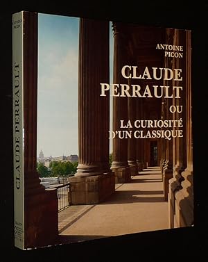 Seller image for Claude Perrault, 1613-1688, ou la curiosit d'un classique for sale by Abraxas-libris