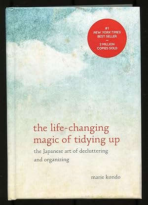 Bild des Verkufers fr The Life-Changing Magic of Tidying Up: The Japanese Art of Decluttering and Organizing zum Verkauf von Between the Covers-Rare Books, Inc. ABAA