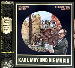 Bild des Verkufers fr Karl May und die Musik. zum Verkauf von Antiquariat Bebuquin (Alexander Zimmeck)