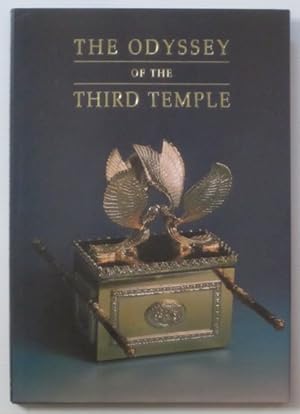 The Odyssey Of The Third Temple