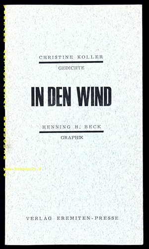 Bild des Verkufers fr In den Wind. zum Verkauf von Antiquariat Bebuquin (Alexander Zimmeck)