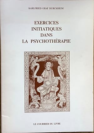Bild des Verkufers fr Exercices initiatiques dans la psychothrapie zum Verkauf von Le Songe de Polia