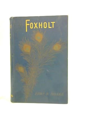 Imagen del vendedor de Foxholt, and The Light that Burned There a la venta por World of Rare Books