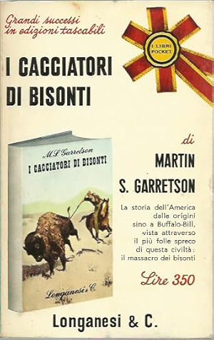 Imagen del vendedor de I cacciatori di bisonti a la venta por Booklovers - Novara