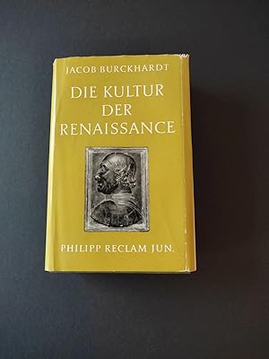 Seller image for Die Kultur der Renaissance in Italien : Ein Versuch. Jacob Burckhardt. Hrsg. u. mit e. Einf. von Walther Rehm / Reclams Universal-Bibliothek ; Nr. 6837/6844a for sale by Antiquariat-Fischer - Preise inkl. MWST