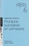 Imagen del vendedor de Prohibido suicidarse en primavera a la venta por Agapea Libros