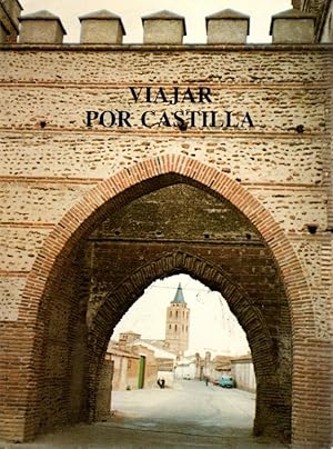 Imagen del vendedor de Viajar por Castilla . a la venta por Librera Astarloa