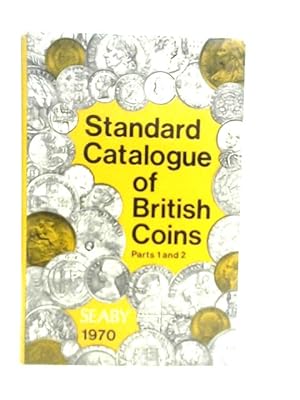 Image du vendeur pour Standard Catalogue Of British Coins 1965: I. England And The United Kingdom mis en vente par World of Rare Books