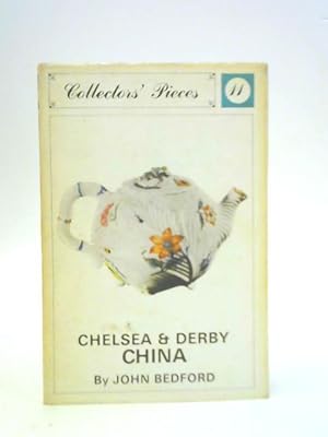 Bild des Verkufers fr Chelsea and Derby China zum Verkauf von World of Rare Books