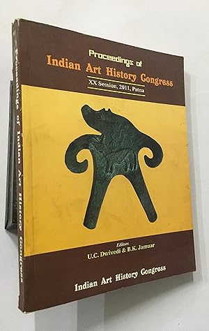Seller image for Proceedings Of Indian Art History Congress. 20Th Session, 2011. Patna. for sale by Prabhu Book Exports
