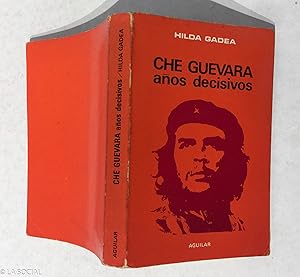 Imagen del vendedor de Che Guevara. Aos decisivos a la venta por La Social. Galera y Libros