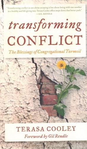 Seller image for Transforming Conflict : The Blessings of Congregational Turmoil for sale by GreatBookPrices