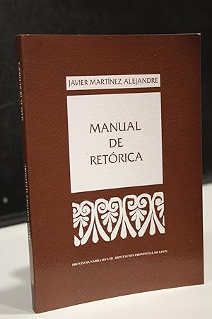 Imagen del vendedor de Primer manual de retórica.- Martínez Alejandre, Javier. a la venta por MUNDUS LIBRI- ANA FORTES