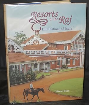 Image du vendeur pour Resorts of the Raj Hill Stations of India mis en vente par Richard Thornton Books PBFA