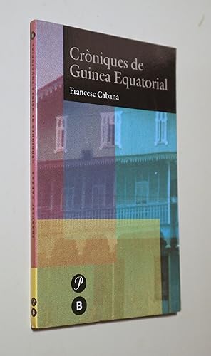 Image du vendeur pour CRNIQUES DE GUINEA EQUATORIAL - Barcelona 1995 mis en vente par Llibres del Mirall