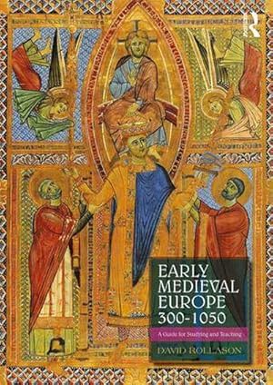 Bild des Verkufers fr Early Medieval Europe 300-1050 : A Guide for Studying and Teaching zum Verkauf von AHA-BUCH GmbH