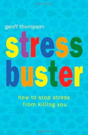 Seller image for Stress Buster: How to Stop Stress from Killing You [Soft Cover ] for sale by booksXpress