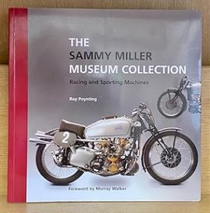 Imagen del vendedor de The Sammy Miller Museum Collection - Racing and Sporting Machines a la venta por Chapter Two (Chesham)