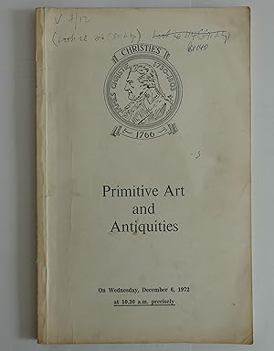 CHRISTIE'S 1766. Primitive Art and Antiquities. December 6, 1972