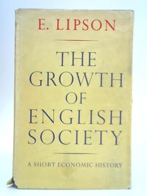 Image du vendeur pour The Growth of English Society mis en vente par World of Rare Books