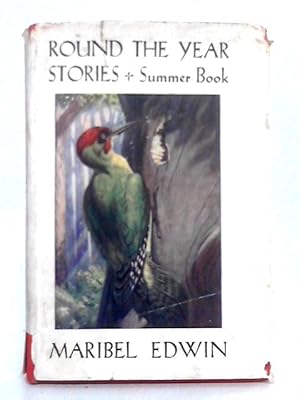 Image du vendeur pour Round the Year Stories (The Summer Book) mis en vente par World of Rare Books