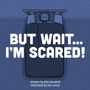 Seller image for But Wait . . . I'm Scared! by Marshall, Niki [Paperback ] for sale by booksXpress