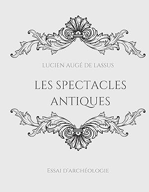 Bild des Verkufers fr Les spectacles antiques zum Verkauf von moluna