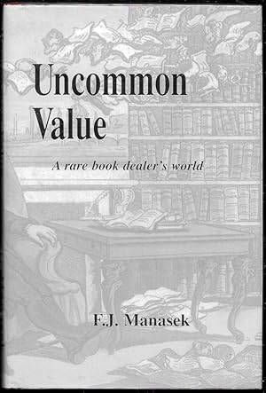 Imagen del vendedor de Uncommon Value: A rare book dealer's world a la venta por Trafford Books PBFA