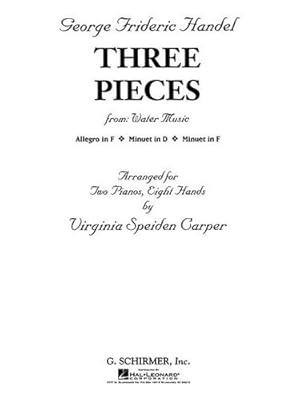 Seller image for 3 PIECES FROM WATER MUSIC by GEORG F. HANDEL [Paperback ] for sale by booksXpress