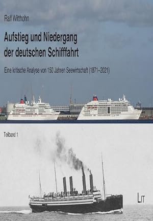 Imagen del vendedor de Aufstieg und Niedergang der deutschen Schifffahrt a la venta por BuchWeltWeit Ludwig Meier e.K.